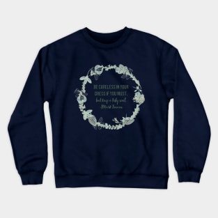 Keep a Tidy Soul Crewneck Sweatshirt